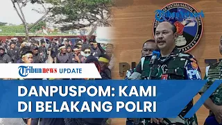 Heboh Panglima TNI Minta 'Piting' Pendemo, Danpuspom Tegaskan Tak Ada TNI yang Melanggar di Rempang