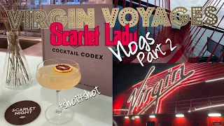 Virgin Voyages Scarlet Lady Cruise to nowhere! Vlog Part 2 Shot 4 Shot & Pizza, Virgin merch shop