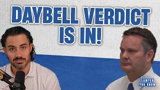 LIVE! Real Lawyer Reacts: DAYBELL VERDICT IS IN!