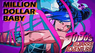 "MILLION DOLLAR BABY" - JoJo's Bizarre Adventure Edit [4k 60fps]