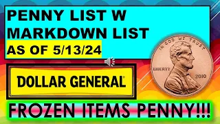 DOLLAR GENERAL PENNY LIST W MARKDOWNS 5/13/24!!! FROZEN FOOD!