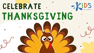 Thanksgiving Day Story for kids - Thanksgiving Traditions and History. Kids Academy