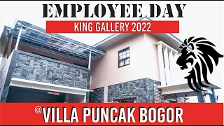 LIBURAN BARENG TEAM KING GALLERY 2022 !!! VILLA PUNCAK  !!! SERUNYA GAK KIRA KIRA !!!