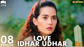 Love Idhar Udhar | Episode 08 | Turkish Drama | Furkan Andıç | Romance Next Door | Urdu Dubbed |RS1Y