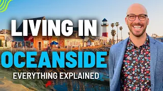 What it's like LIVING in Oceanside, California 2022 [EVERYTHING EXPLAINED]