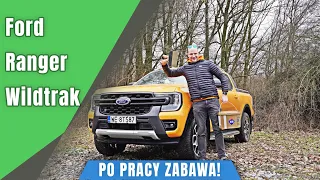 Ford Ranger Wildtrak 2.0 Ecoblue 205 KM 2024. Po pracy zabawa !