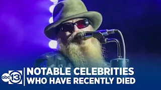 Notable celebrities who have recently died