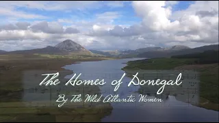 The Homes of Donegal - The Wild Atlantic Women - @AnBaile.ie