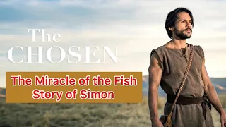 The Chosen - The Miracle of the Fish - Story of Simon.