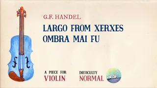 🎹 G. F. Handel - Largo from Xerxes, Ombra mai fu [Piano Accompaniment] [Playback for Violin]🎹