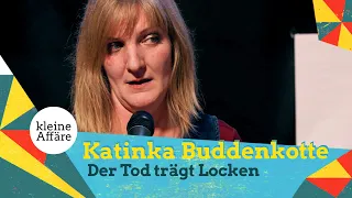 Katinka Buddenkotte -  Der Tod trägt Locken - Kleine Affäre