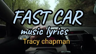 FAST CAR-Tracy Chapman #music lyrics