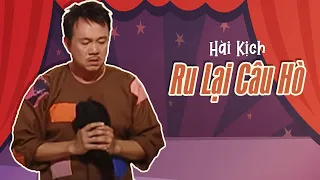 Hài kịch "Ru Lại Câu Hò" Hài kịch hay nhất Hoài Linh, Chí Tài | Hài Thúy Nga PBN 78