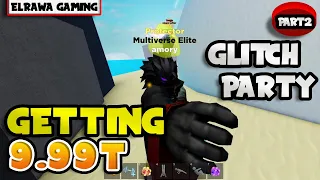 How to Get 9.99T?! Glitch Pets Party!! | Roblox Muscle Legends