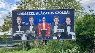 Ungarn vor der Europawahl: Opposition ist empört über Anti-EU-Plakate