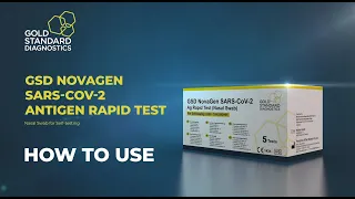 GSD NovaGen SARS-CoV-2 Antigen Rapid Self-Test (Nasal Swab) – How to Use
