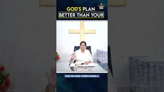 GOD'S PLAN BETTER THAN YOUR || #pastorsoniayosephnarula || Ankur Narula Ministries