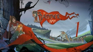 The Banner Saga - Глава 1: Лишь только солнце остановилось