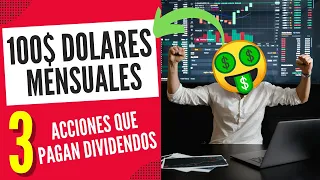 🤑 Cómo GANAR $100 DÓLARES al MES en DIVIDENDOS con 3 ACCIONES | ¿Cuanto DINERO Necesitas? 💰