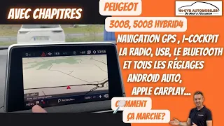 Peugeot 3008, 5008 Hybrid 4, GPS, I-Cockpit, Radio,USB, Bluetooth, Réglages,  Android auto, CarPlay