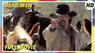 Dead Men | HD | Western | Full Movie with English Subtitles