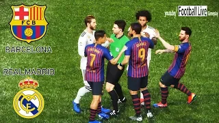 PES 2019 | El Clasico | BARCELONA vs REAL MADRID | Full Match & Amazing Goals | Gameplay PC
