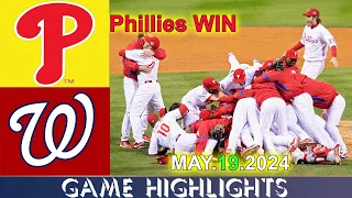 Philadelphia Phillies Vs. Washington Nationals (05/19/24) FULL GAME HIGHLIGHTS | MLB Season 2024