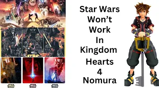Why Star Wars shouldn't be added in Kingdom Hearts 4