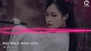 MIXTAPE 2023 - BIỆT TRI KỶ x TỪ CỬU MÔN HỒI ỨC x PHONG DẠ HÀNH REMIX TIKTOK - FULL SET NHẠC HOA