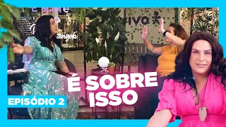 É sobre isso - A noitada que acabou nas pequenas causas | Terceira Temporada - Ep. 2