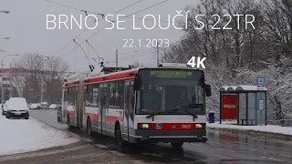 4K | [Brno] BRNO SE LOUČÍ S TROLEJBUSY 22TR