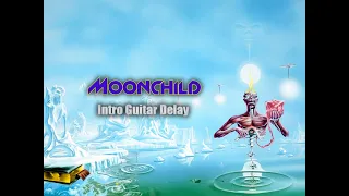 MOONCHILD - Iron Maiden  (Intro Adrian Smith Guitar Delay)