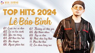 Lê Bảo Bình TOP Hits 2024 - LK Cuộc Vui Cô Đơn, Lá Xa Lìa Cành | Album Nhạc Trẻ Ballad Hay Nhất 2024