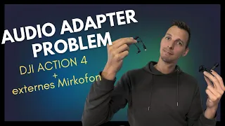 Probleme mit Audio Adaptern für die DJI Action 4 – vermeide diese Fehlkäufe!