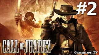 Call of Juarez - #2