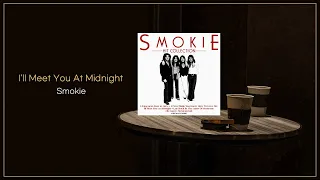 Smokie - I'll Meet You At Midnight / FLAC File
