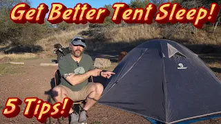 Five tips for better sleep in a tent.  Based on science!