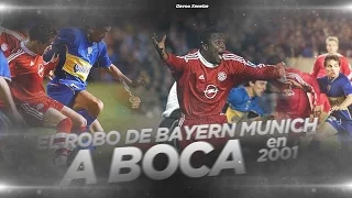 EL ROBO DE BAYERN MUNICH A BOCA (2001)