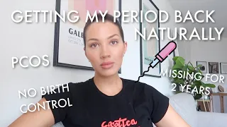 How I Got My Period Back After 2 Years: Amenorrhea and PCOS