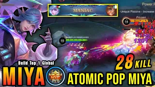 28 Kills + MANIAC!! Atomic Pop Miya New ALLSTAR Skin!! - Build Top 1 Global Miya ~ MLBB