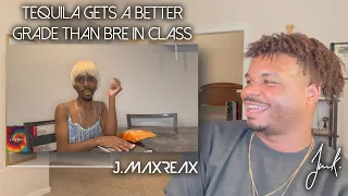 Tequila Gets A Better Grade Than BRE in Class | REACTION