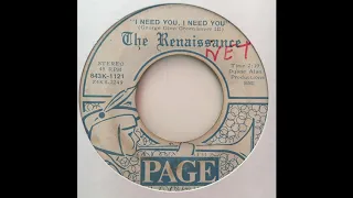 The Renaissance - I need you I need you