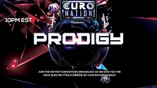 PRODIGY! - LIVE EURO DANCE & ITALODANCE RADIO - 109