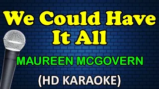 WE COULD HAVE IT ALL - Maureen McGovern (HD Karaoke)