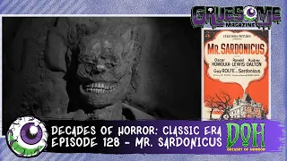 Review of MR  SARDONICUS (1961) - Episode 128 - Decades of Horror: The Classic Era