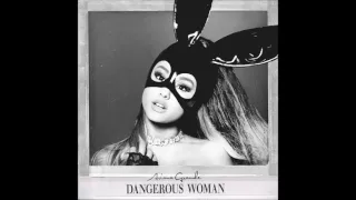 Ariana Grande - Dangerous Woman (Official Instrumental + Background Vocals)