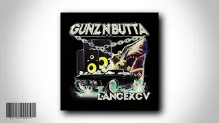 LANCEXCV - GUNZ N BUTTA [FULL TAPE]