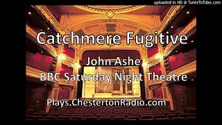 The Catchmere Fugitive - John Ashe - BBC Saturday Night Theatre