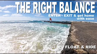 Balance it right - to float and ride or get home safe