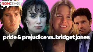 Pride & Prejudice VS. Bridget Jones's Diary | RomComs